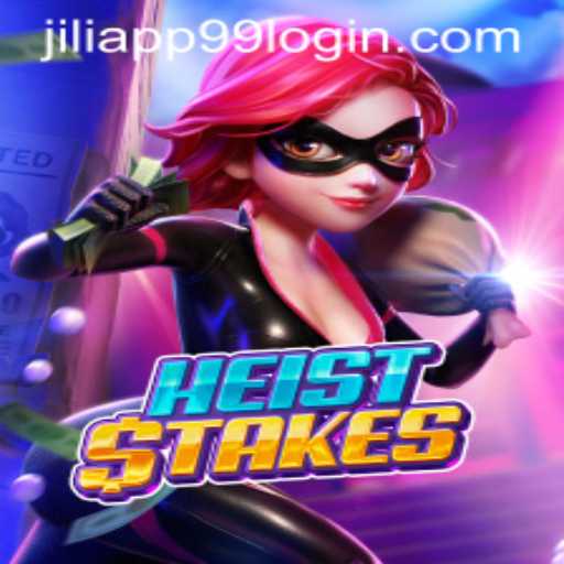 Discover the Thrilling World of HeistStakes and Jiliapp 99 Login